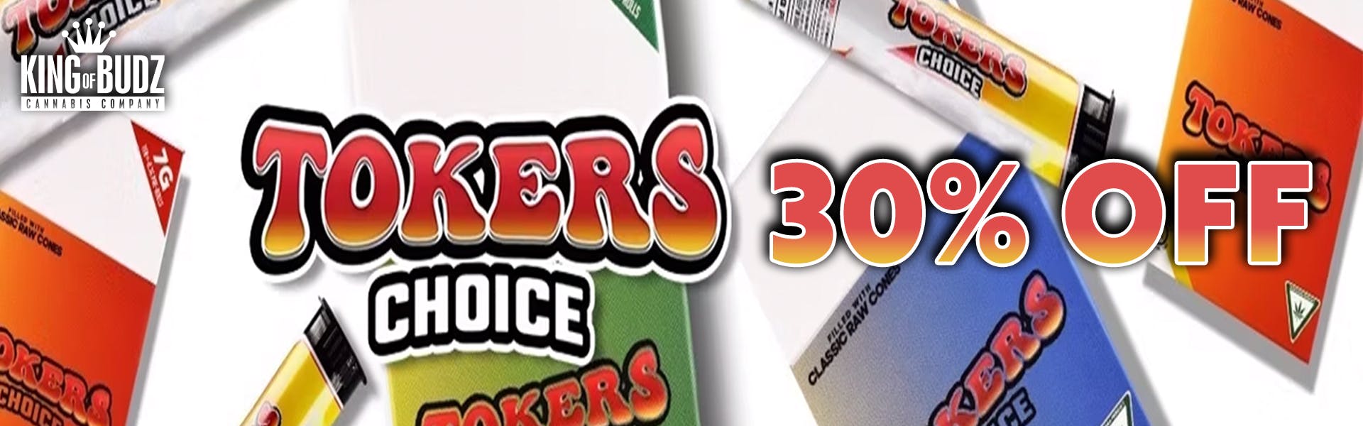 Tokers Choice 30 Percent Off