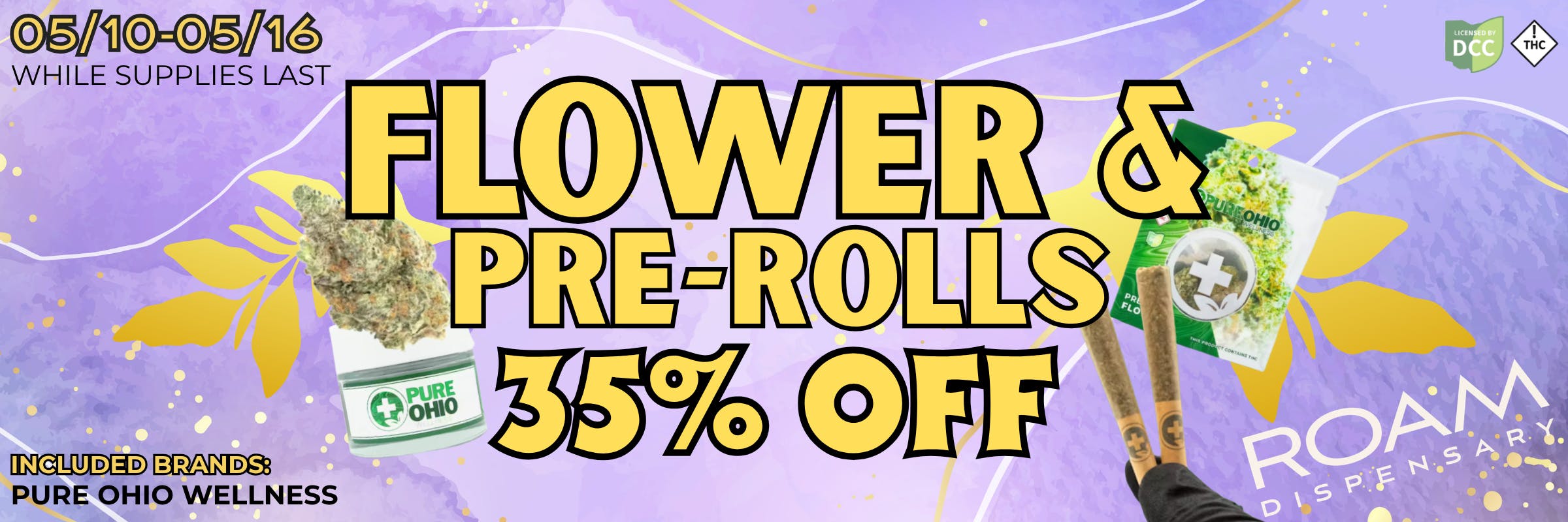 Flower and Pre-rolls from Pure Ohio Wellness 35% off from 05/10-05/16