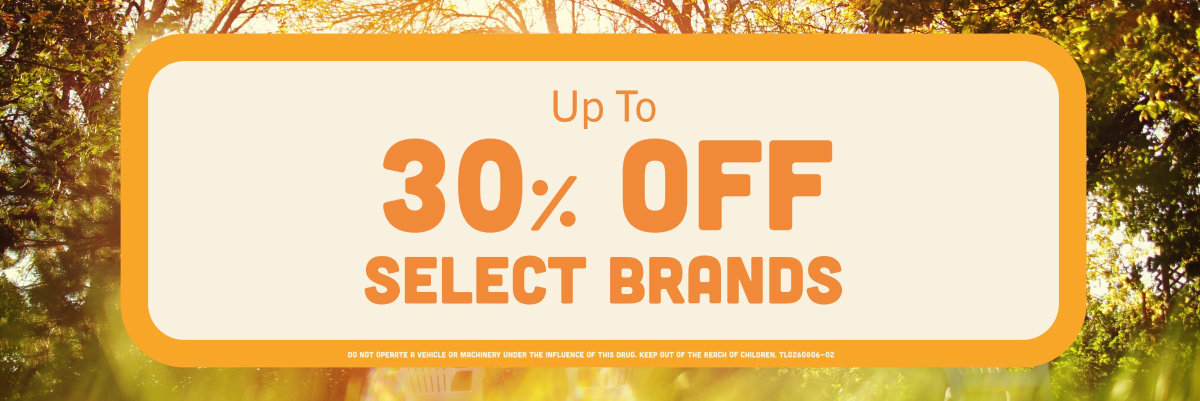 30% OFF SELECT BRANDS SALE