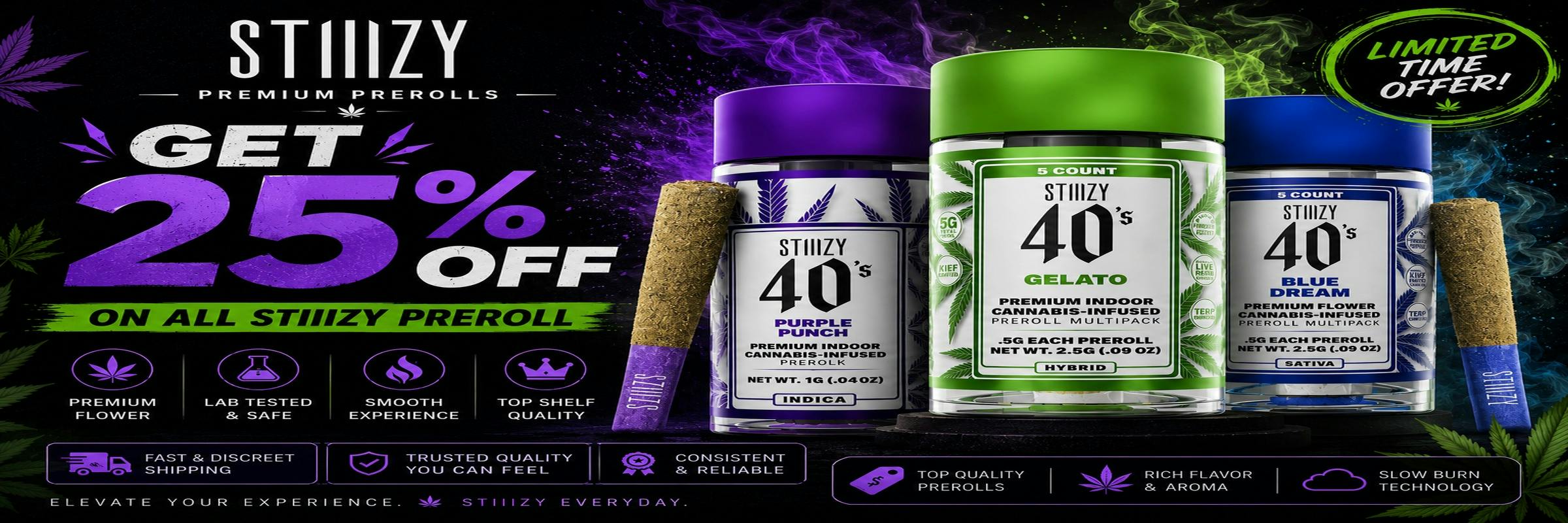 25% ON ALL STIIIZY PREROLLS