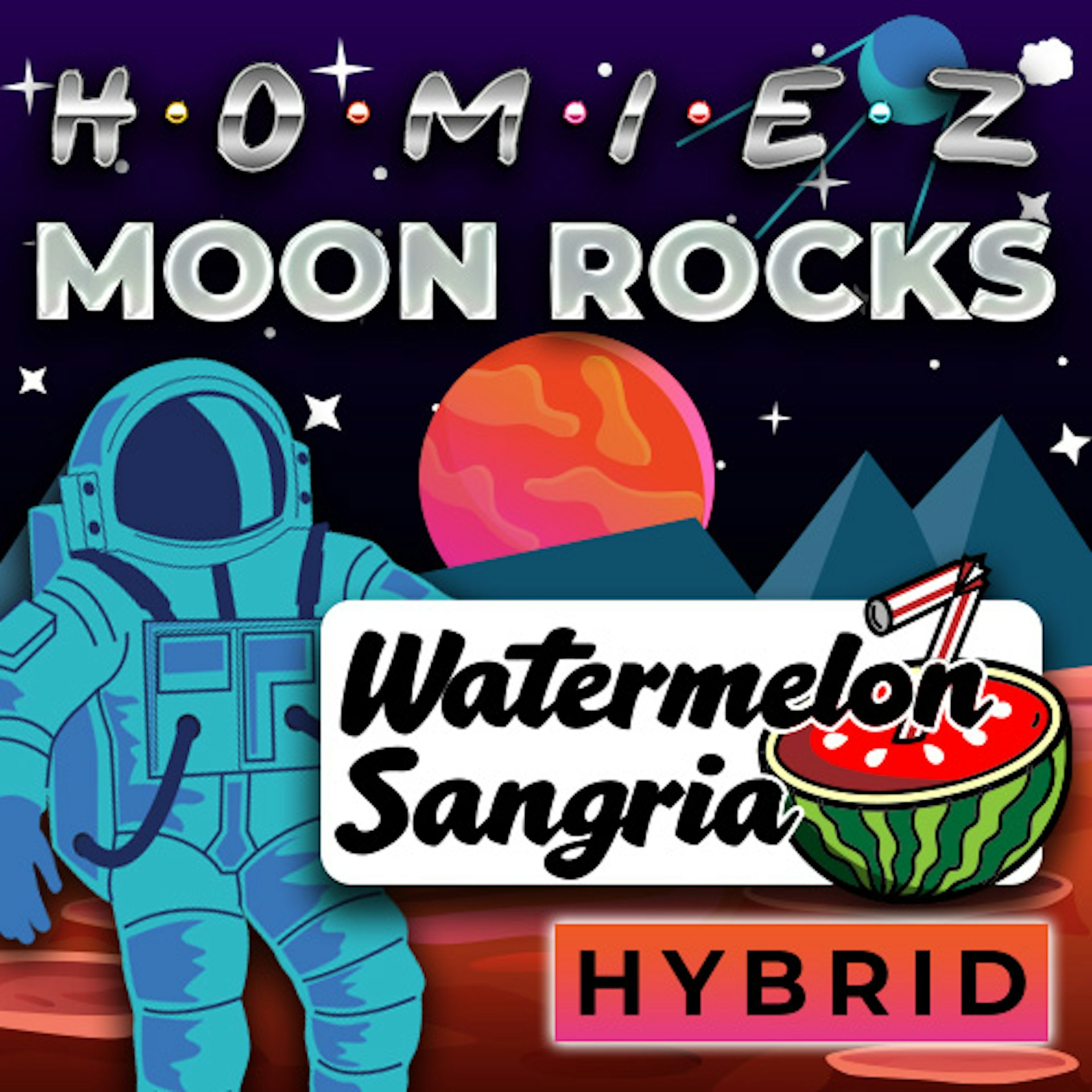 Homiez - Watermelon Sangria - Moonrocks