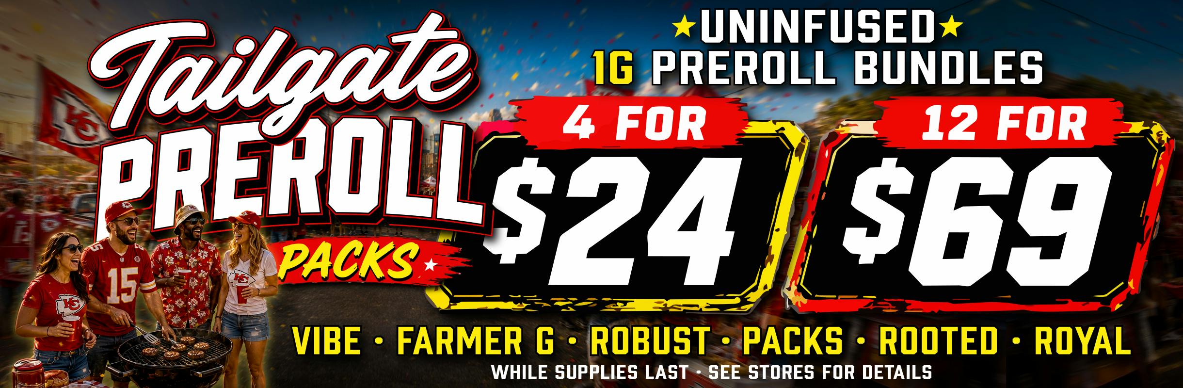 Tailgate, Pre-roll, Cheifs, Deals, 4 for $24, Cannabis