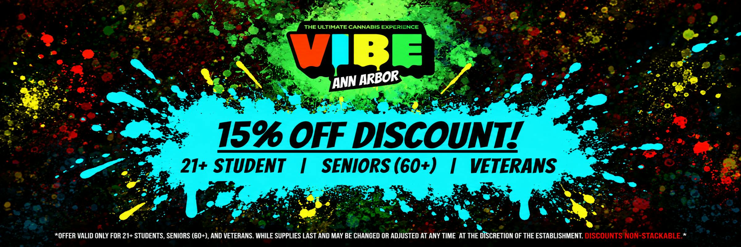 Vibe Ann Arbor dispensary offering 15% off for students 21+, seniors 60+, and veterans.