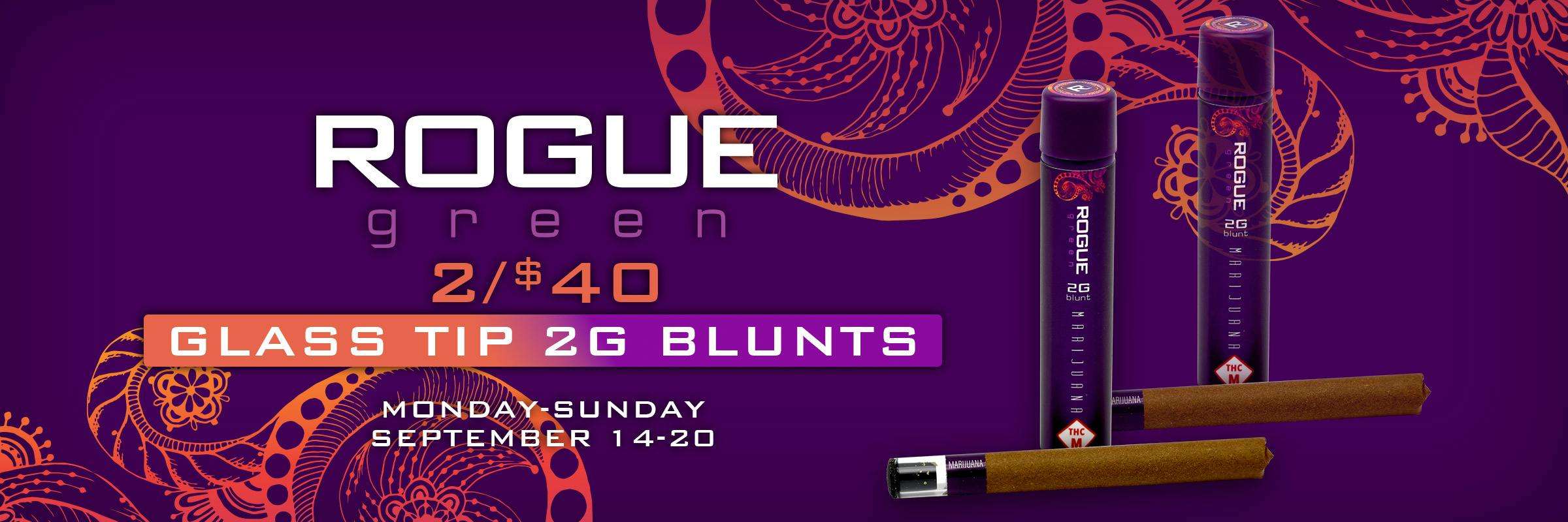 2/$40 Rogue Green Blunts (2g)