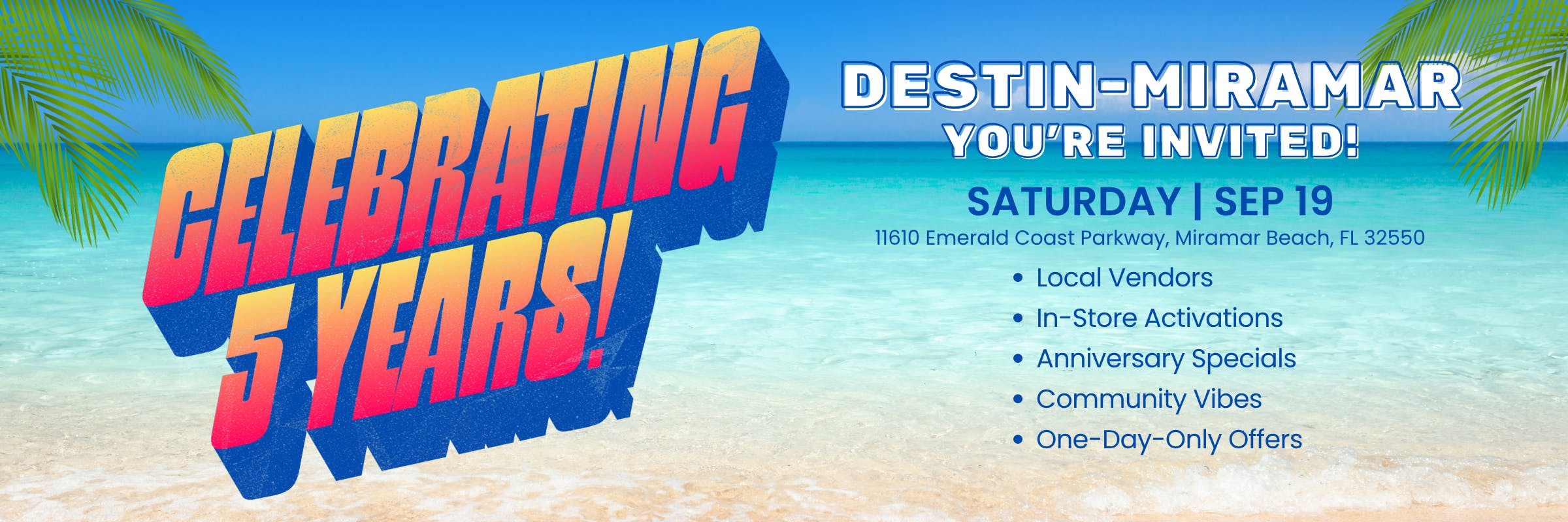 Celebrating 5 Years! In-Store Activations, Anniversary Specials, One-Day-Only Offers. Saturday, Sep 19.