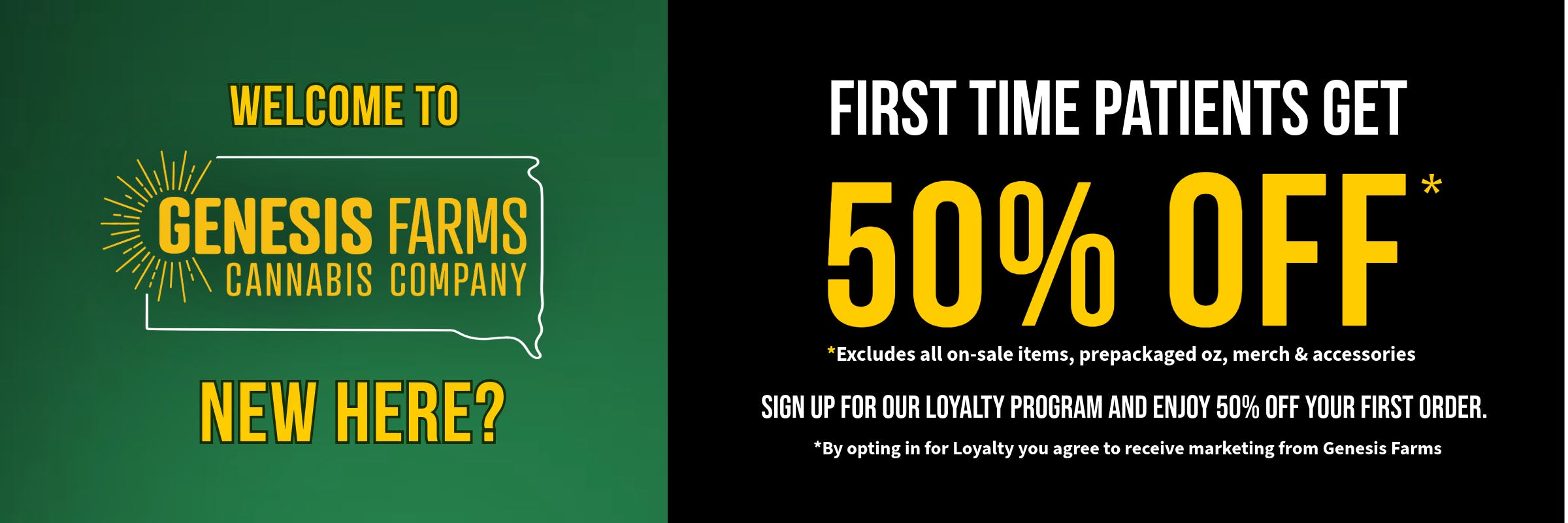 South Dakota dispensary promotion offering 50% off for first-time patients at a medical marijuana dispensary with loyalty program signup.
