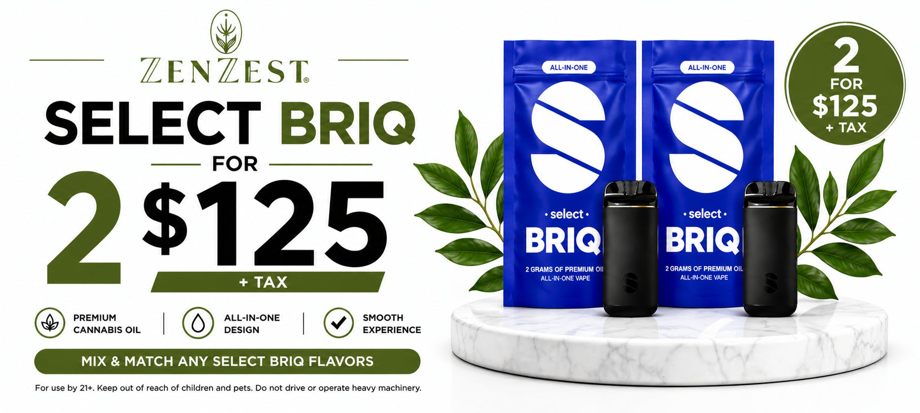 Get select BRIQ products — 2 for $125 + Tax ($145 Including Tax) for a limited time at ZenZest. Must add two qualifying BRIQ items to cart to redeem. Offer applies only to select BRIQ products, while supplies last. Cannot be combined with any other discount or promotion. Only at ZenZest