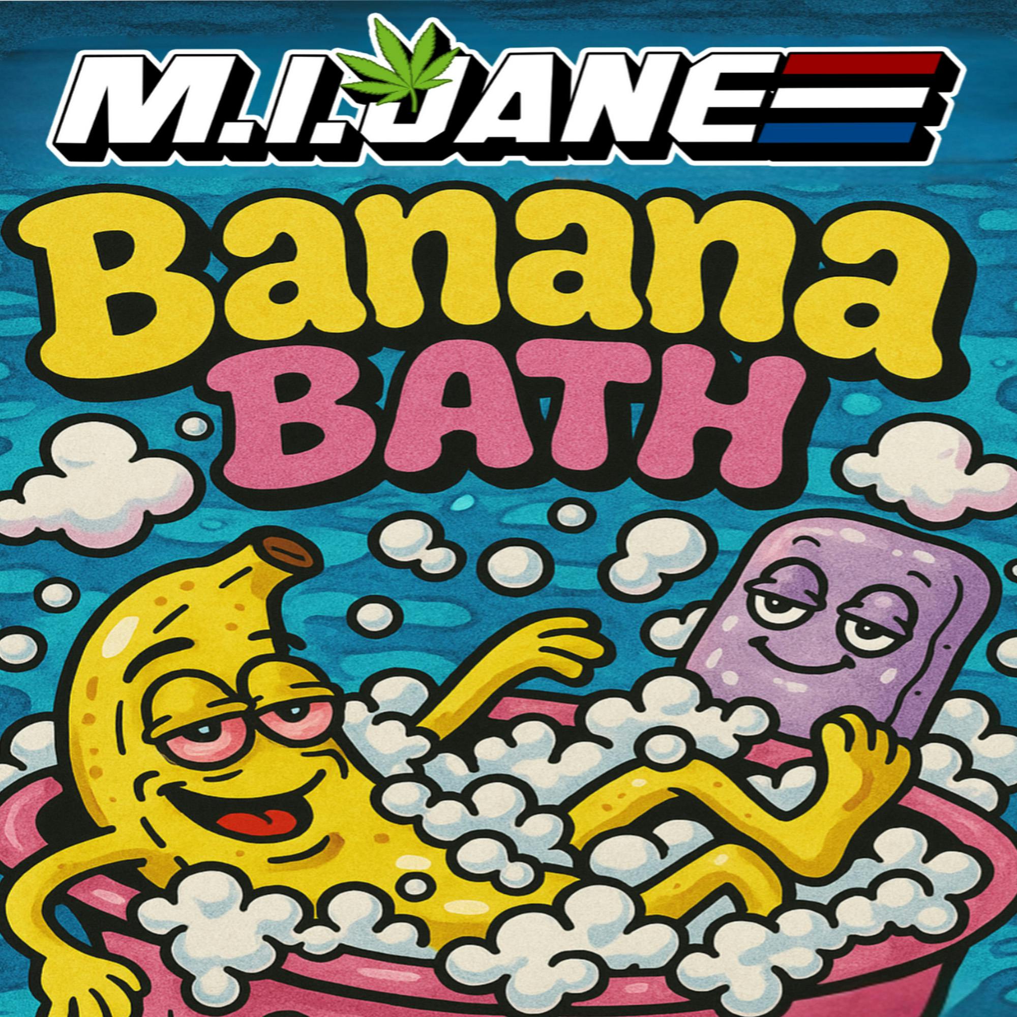 DELI - M.I Jane - Banana Bath