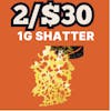 2/$30 Shatter