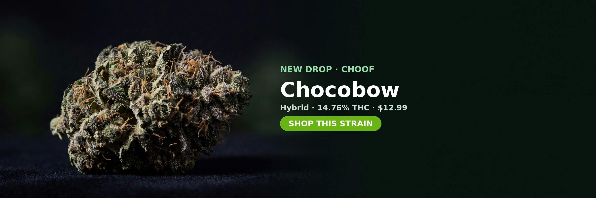 Chocobow now in stock at MrGreen DC — 14.76% THC