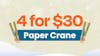 4 Paper Crane 1G pre-rolls for $30