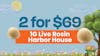2 for $69 - 1G Harbor House Live Rosin