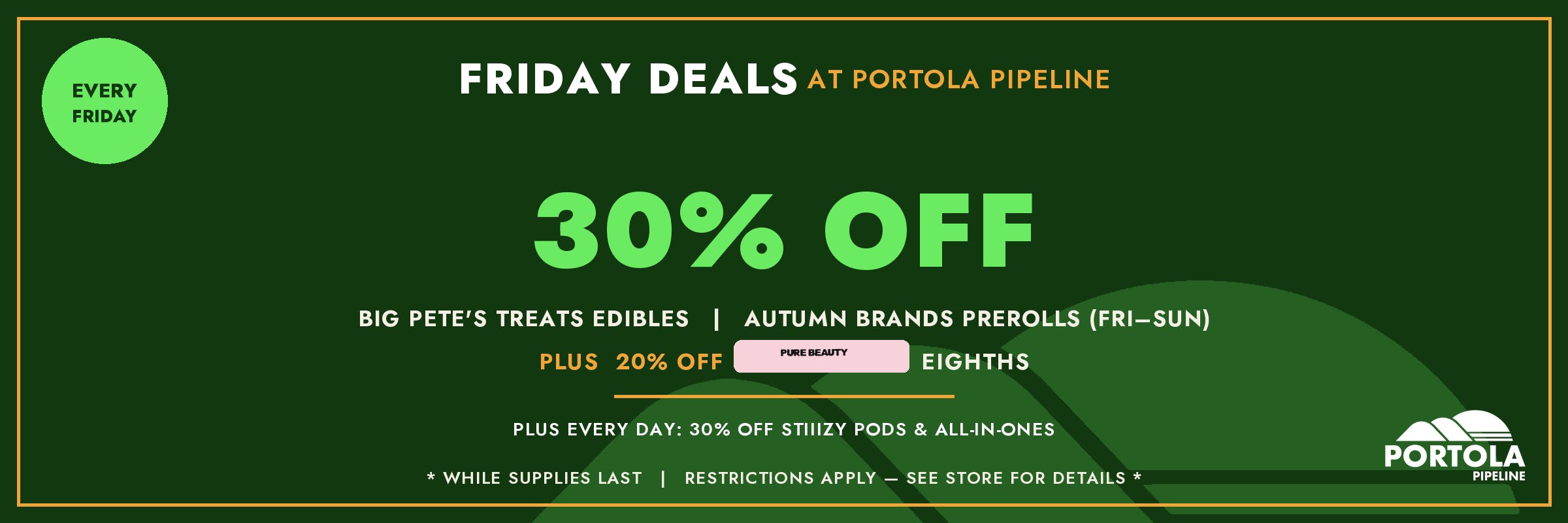 PURE BEAUTY FLOWER 20% OFF FRIDAYS!