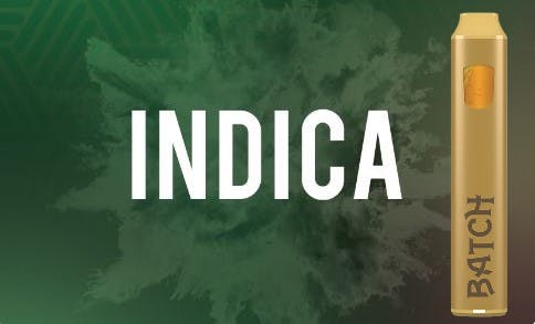 Image of Batch - Indica - Disposable