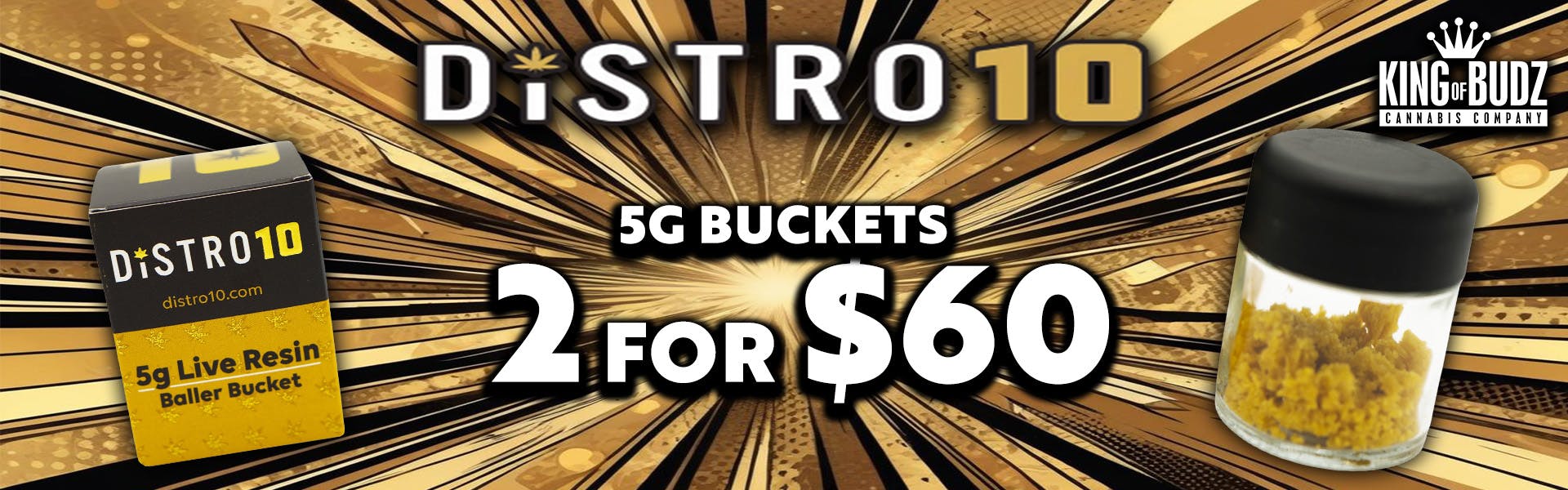 Distro10 5g Live Resin Buckets 2/$60