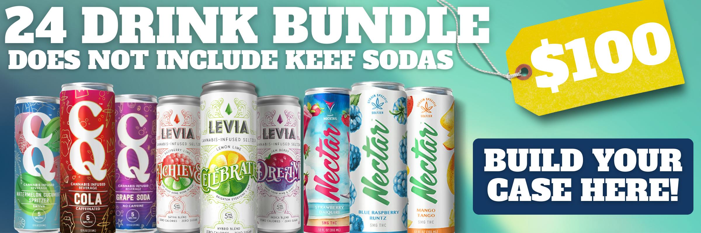 Build your own case of 24 THC infused drinks for 100 dollars at High Hopes Dispensary Hopedale MA. Mix flavors. Keef sodas excluded. 21 plus.