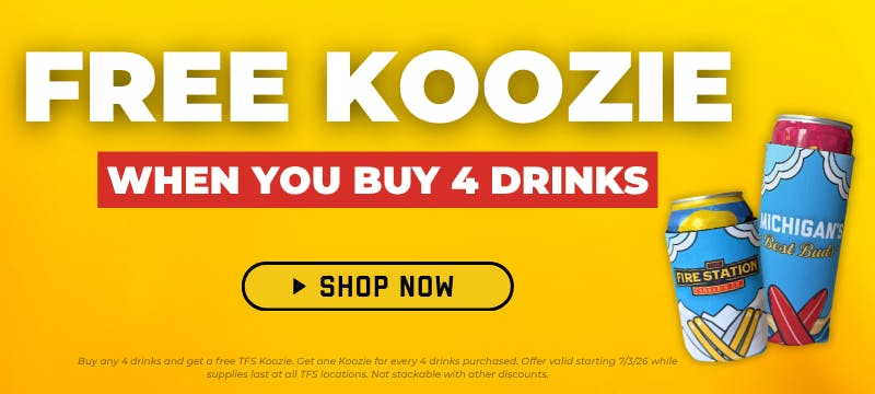 Get a Koozie with every 4 Drinks at The Fire Station