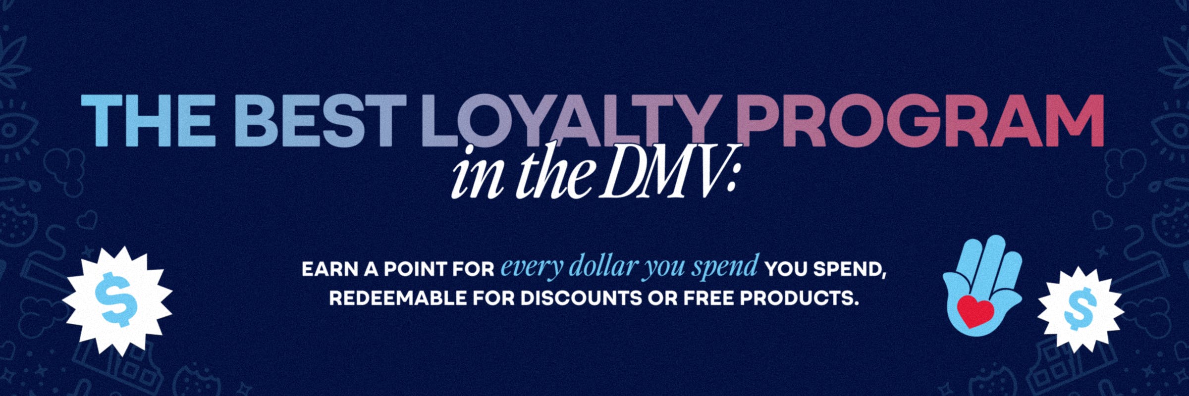The Best Loyalty Program in the DMV