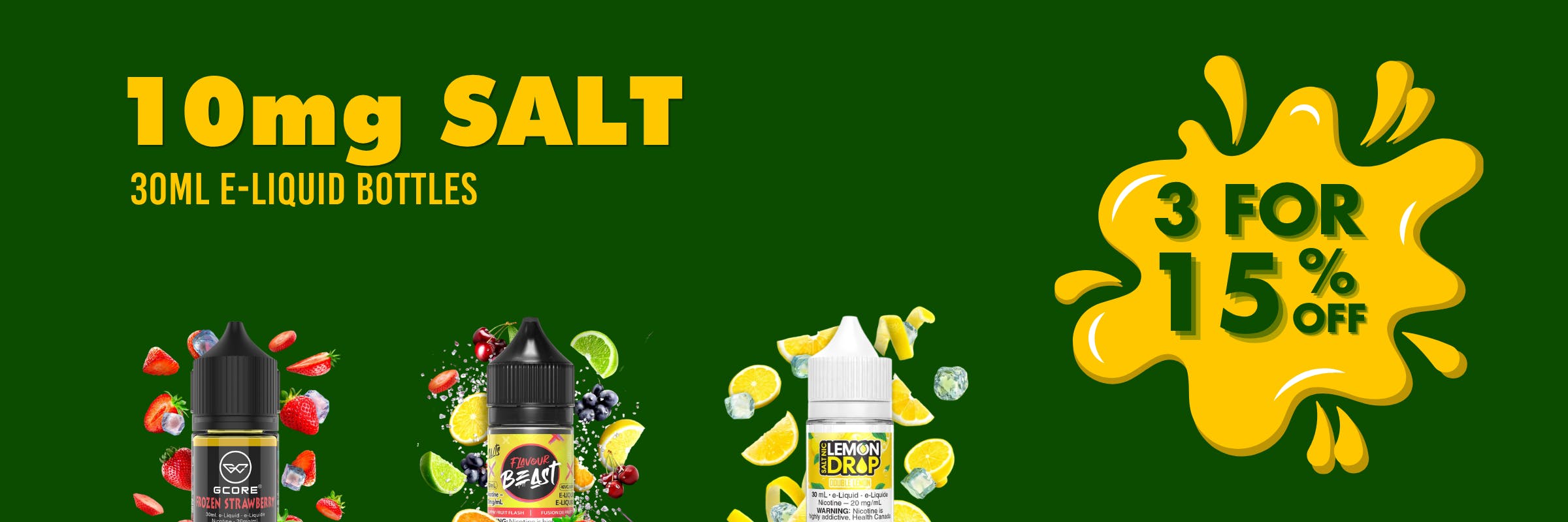 10mg, 12mg, 30mL, Bottle, Salt Nicotine, Salt Nic, E-liquid, Flavour Beast, Allo, Allday Vapor, Lemon Drop, Drip'n, Drip'n Delish, Drip'n Frozen, Drip'n Lemon, Drip'n delight, Drip'n refresh, Flavour Beast Unleashed, 12 Monkeys, Twelve Monkeys, STLTH, Geek Bar, Geekbar, GCORE, Don Cristo, Suave, Peaceout, Allo Intense, Fruits, Candy, Juice, Soda, Tobacco, Menthol, Ice, Flavourless