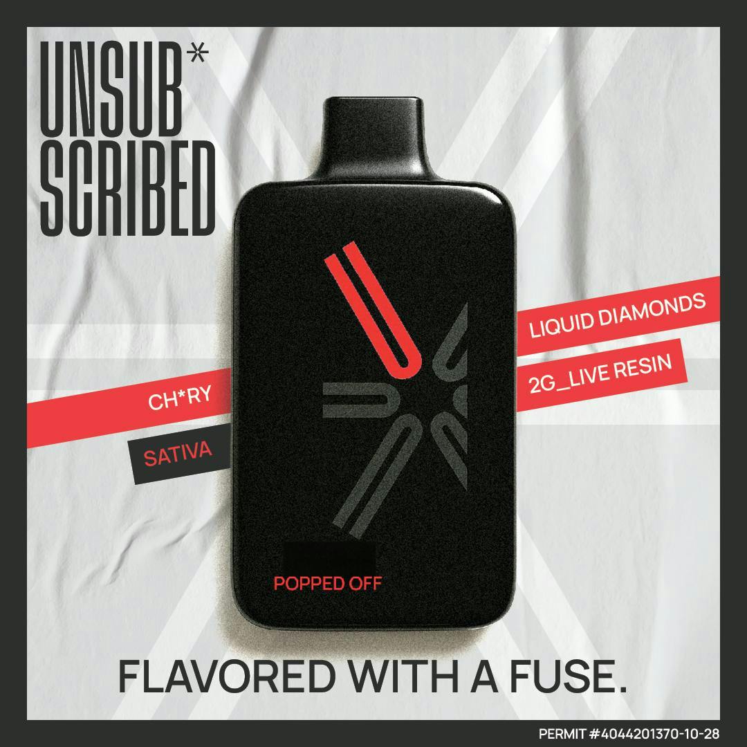 UNSUBSCRIBED UNSUBSCRIBED | POPPED OFF | LIVE RESIN DIAMOND DISPOSABLE SATIVA — VAPORIZERS