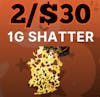 2/$30 Shatter