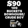 $90 | 10G Bucket