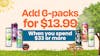 Spend $33 - Add 6-packs for $13.99