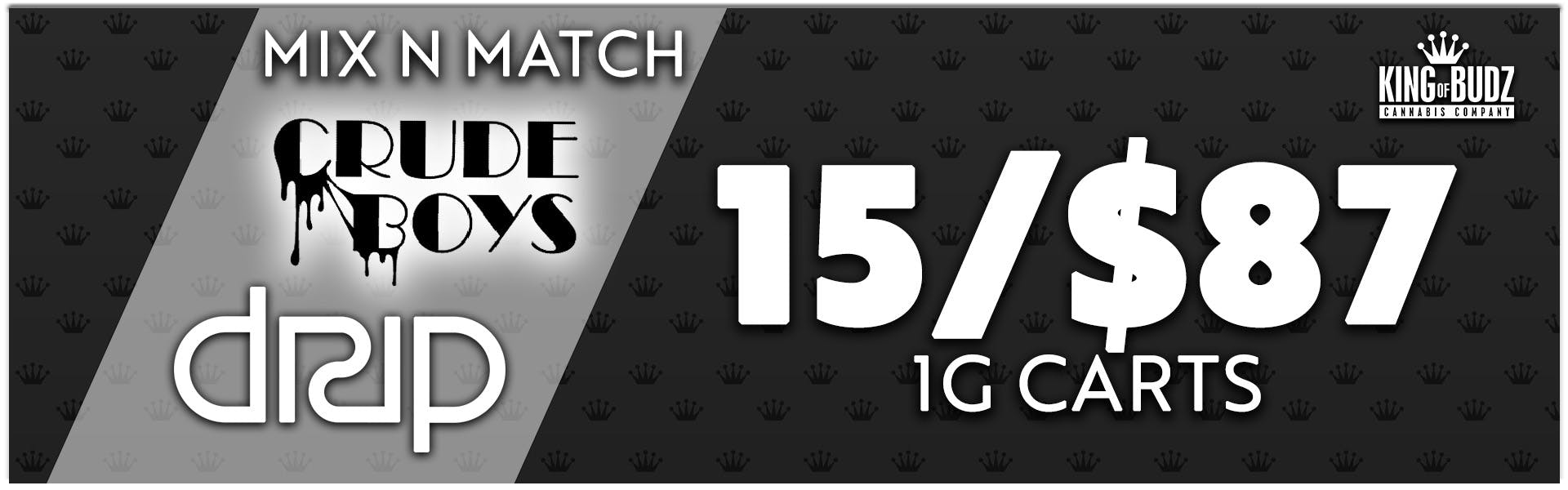 Crude Boys Drip - 1g Carts - 15/$87