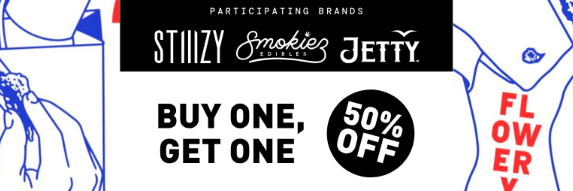 THE FLOWERY JULY PROMOTION BUY ONE GET ONE 50% OFF