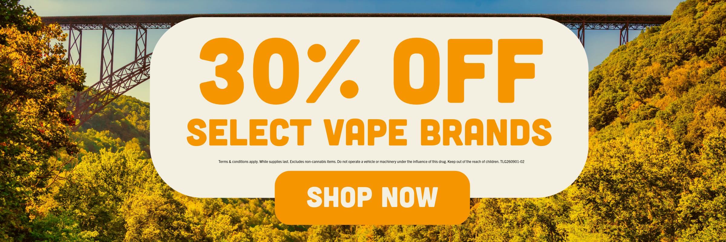 30% OFF SELECT VAPE BRANDS SALE