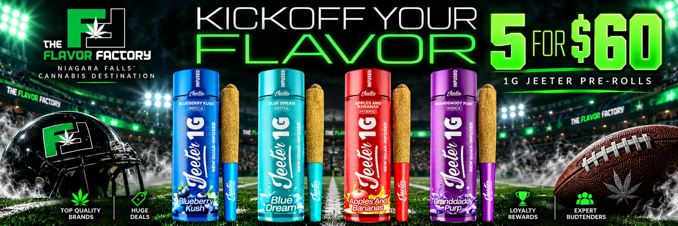 Shop the Jeeter 1G infused pre-roll deal at The FlavorFactory, Niagara Falls’ cannabis destination. Get 5 Jeeter 1G pre-rolls for $60, featuring Blueberry Kush, Blue Dream, Apples & Bananas, and Granddaddy Purp. Discover premium New York cannabis brands, infused pre-rolls, flower, vapes, edibles, and huge dispensary deals in Niagara Falls, NY.