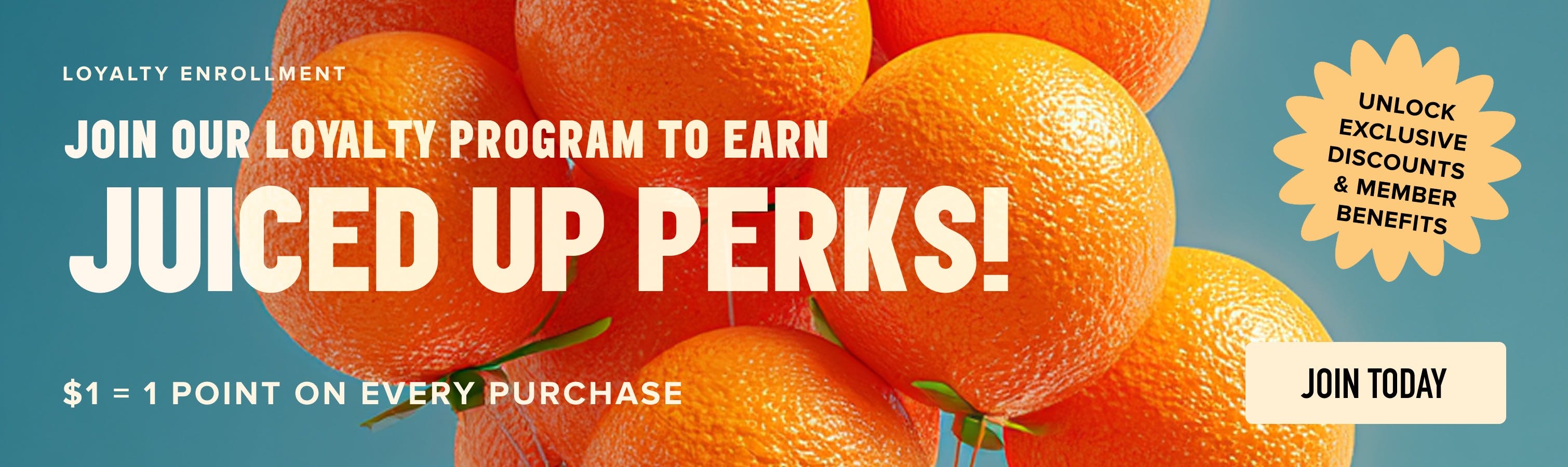 Loyalty Program Juiced Up Perks