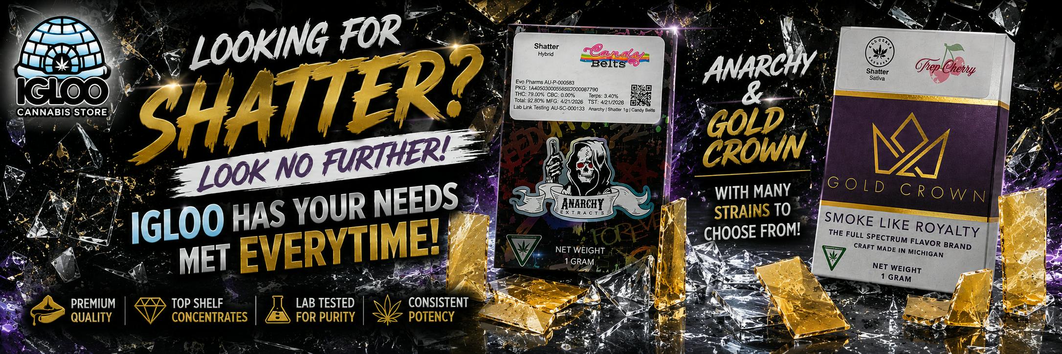 Looking for shatter?  We've got it!!