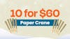 10 Paper Crane 1G pre-rolls for $60