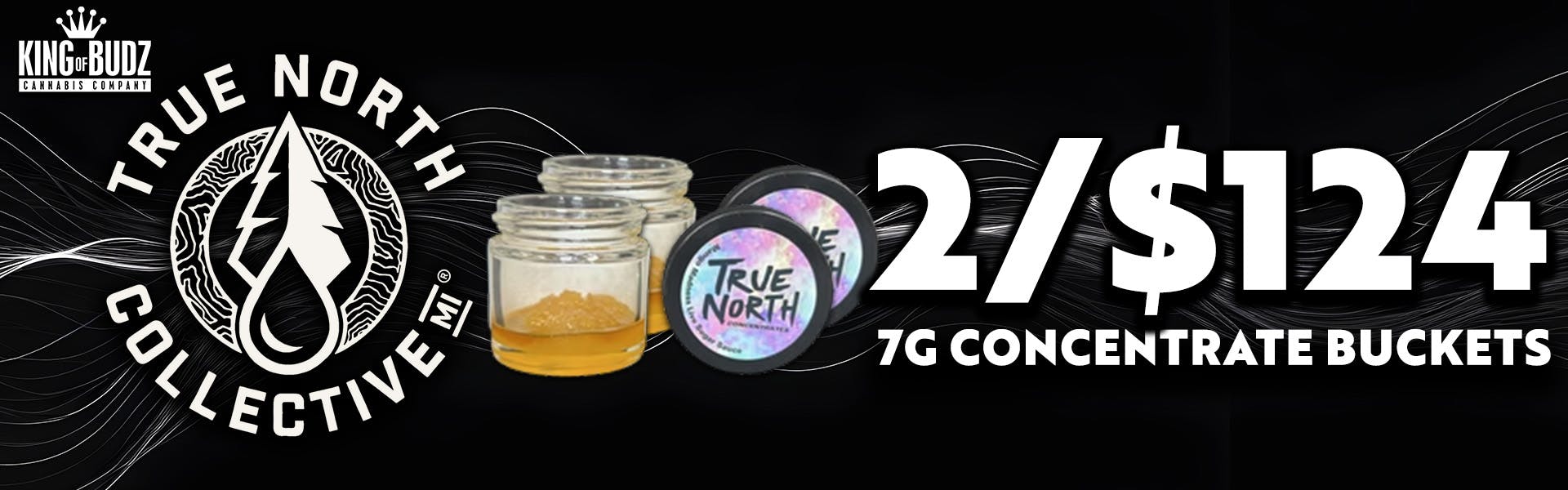 True North Collective 7g Concentrate Buckets 2/$124