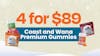 4 for $89 – Coast and Wana Premium Gummies