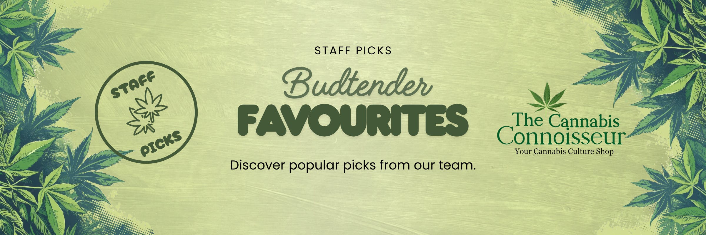 Budtender Favourites featuring staff-picked cannabis products from The Cannabis Connoisseur.