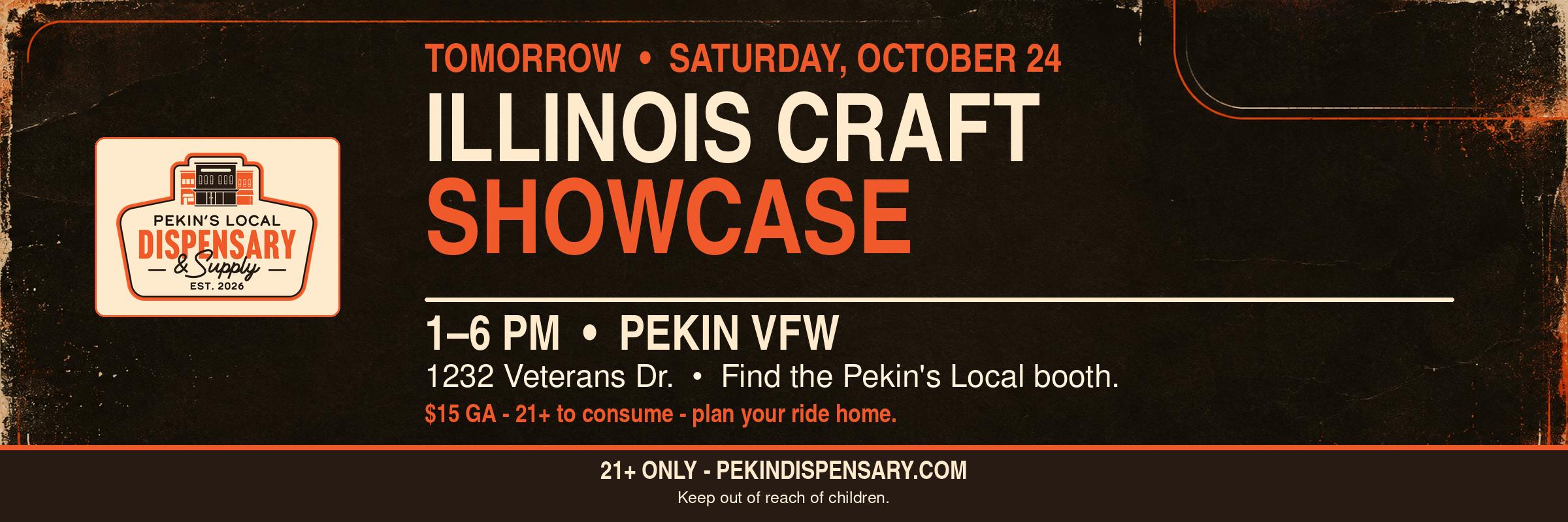 Illinois Craft Showcase Saturday Oct 24, 1-6 PM at the Pekin VFW, 1232 Veterans Dr. Find the Pekin's Local booth. 21+ only.