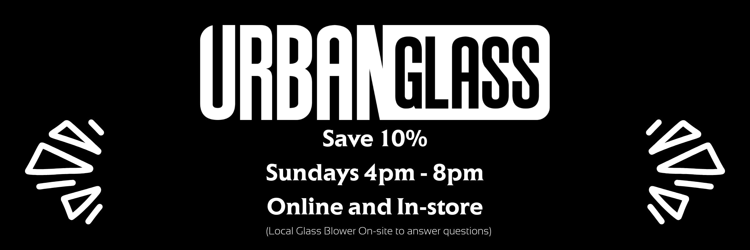 herb and smoke shop urban glass save 10% sundays 4pm to 8pm