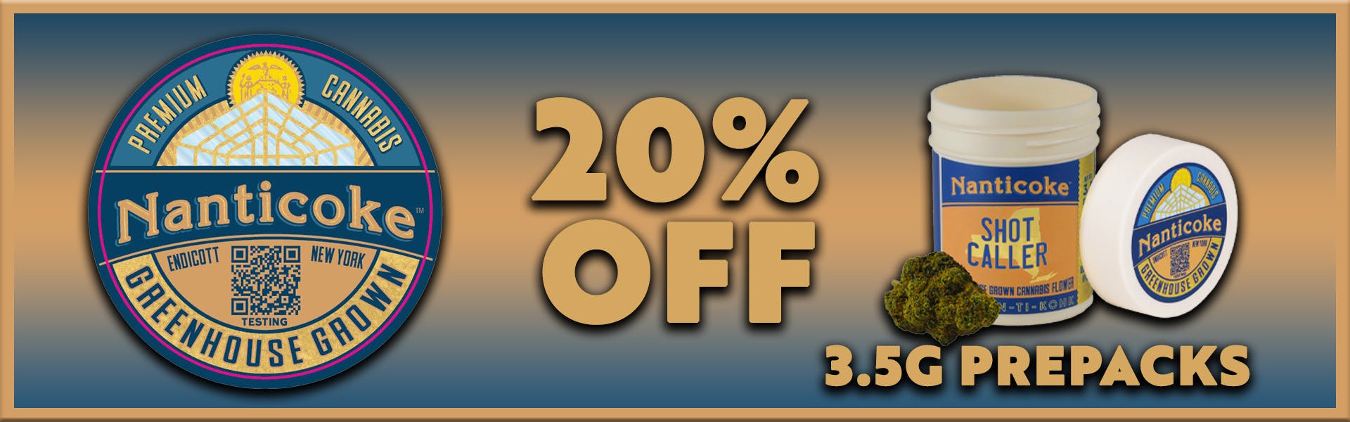 Nanticoke - 3.5g Prepack - 20 Percent OFF