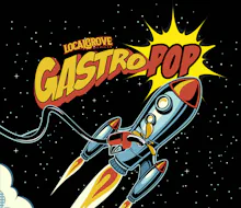 DELI - Local Grove - Gastro Pop