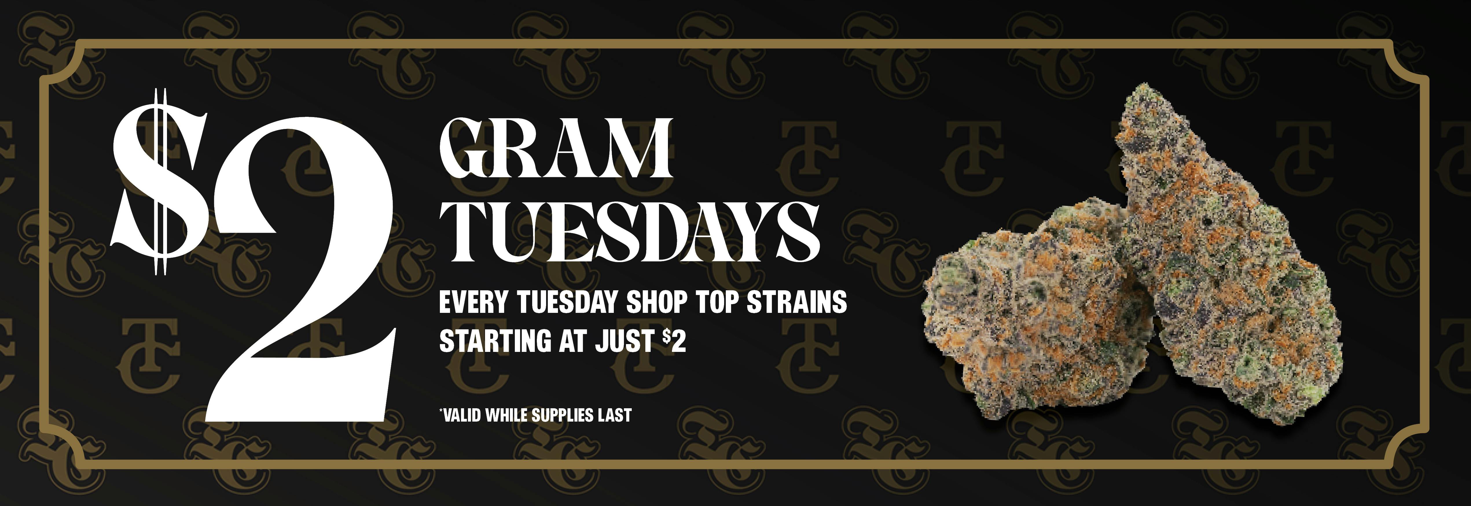 $2 Gram Tuesdays