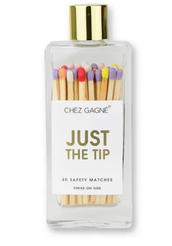 Chez Gagne – Just the Tip Matches-active