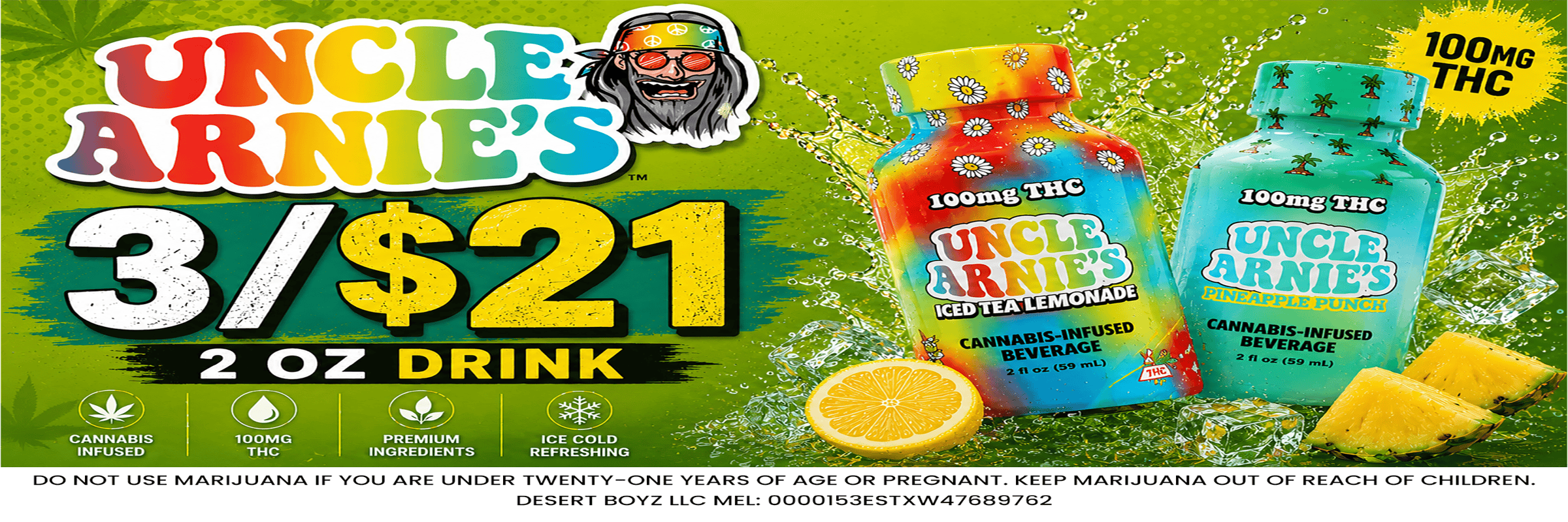 3/$21 | 2 oz Drink | Uncle Arnie’s