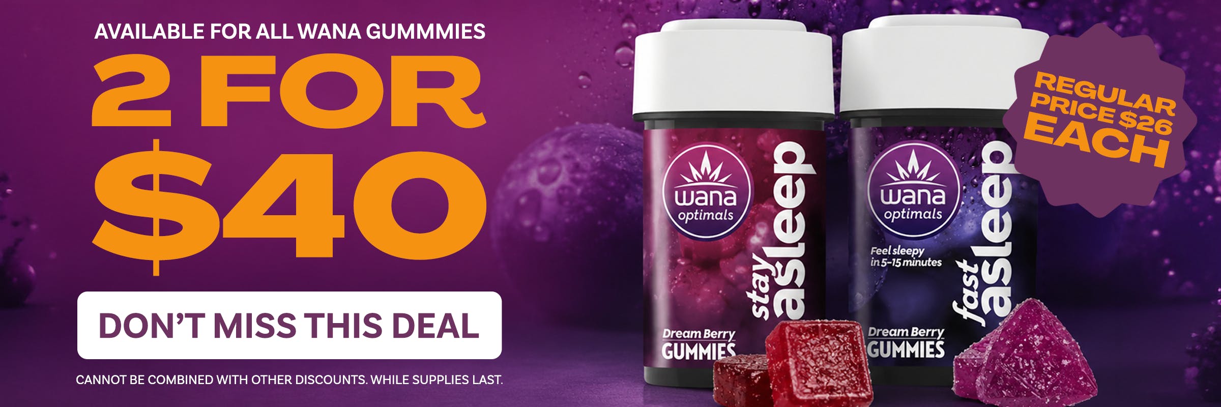 Wana Gummies 2 for $40