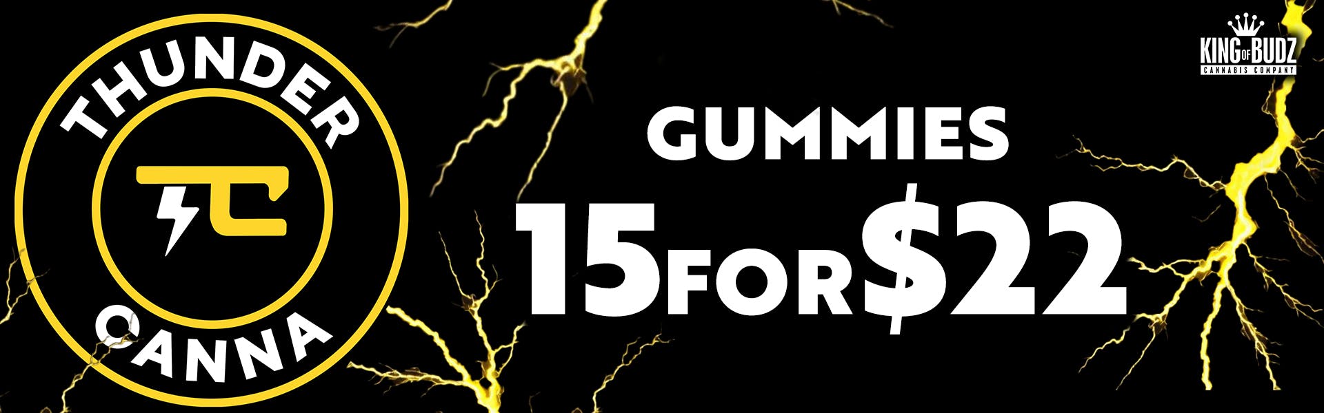 Thunder Canna 15/$22