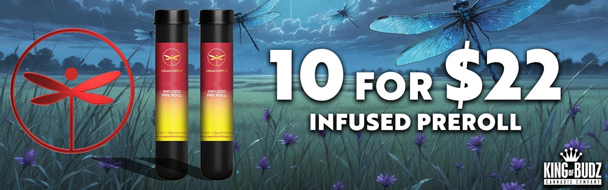 10/$22 DRAGONFLY INFUSED