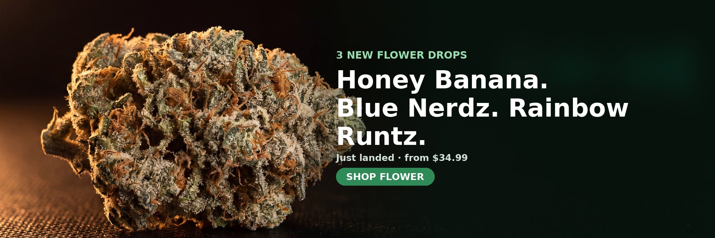 3 new Flower at MrGreen DC — Honey Banana, Blue Nerdz, Rainbow Runtz