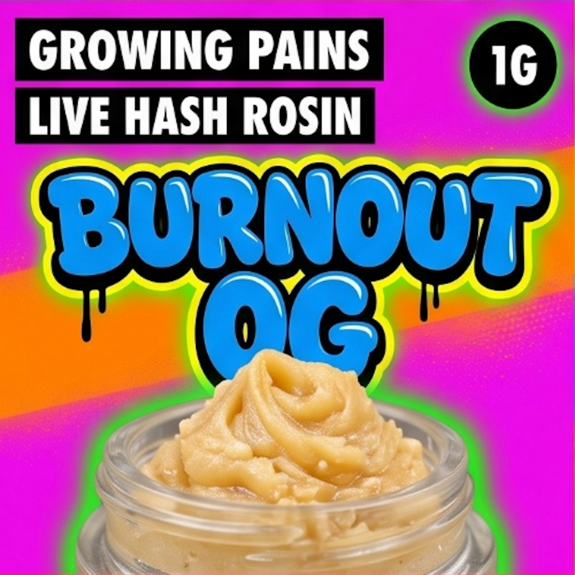 Growing Pains - Burnout OG 1G Live Hash Rosin