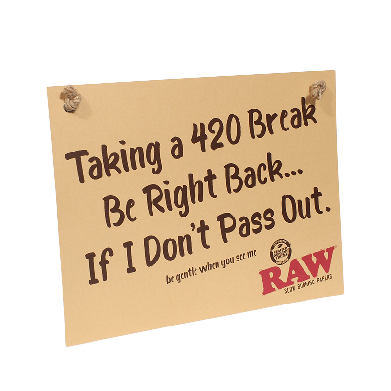RAW | Cardboard 420 Break Sign-1